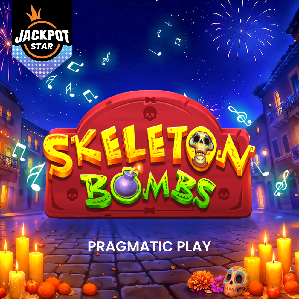 Skeleton Bombs - Jackpot Star