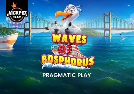 Waves of Bosphorus - Jackpot Star