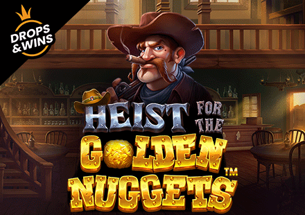 Heist for the Golden Nuggets
